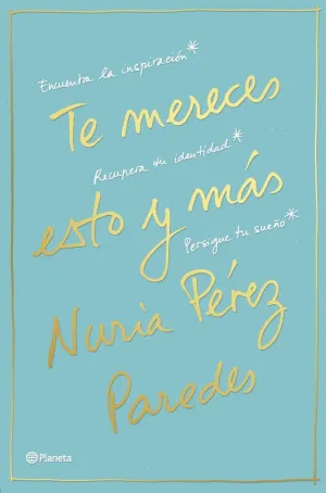TE MERECES ESTO Y MÁS