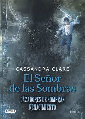 EL SEÑOR DE LAS SOMBRAS EL SEÑOR DE LAS SOMBRAS