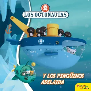 LOS OCTONAUTAS Y LOS PINGÜINOS ADELAIDA LOS OCTONAUTAS Y LOS PINGÜINOS ADELAIDA