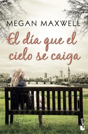 EL DÍA QUE EL CIELO SE CAIGA