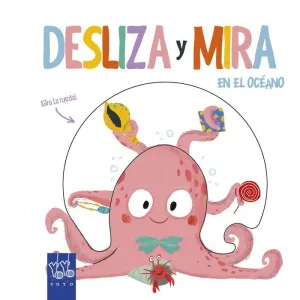 Desliza y Mira. En el Océano