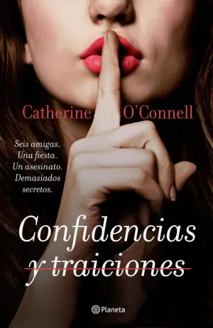 CONFIDENCIAS Y TRAICIONES CONFIDENCIAS Y TRAICIONES