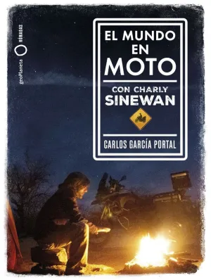 El Mundo en Moto con Charly Sinewan