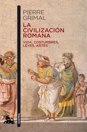 LA CIVILIZACIÓN ROMANA