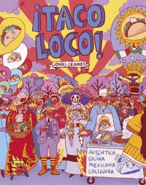 ¡TACO LOCO! ¡TACO LOCO!