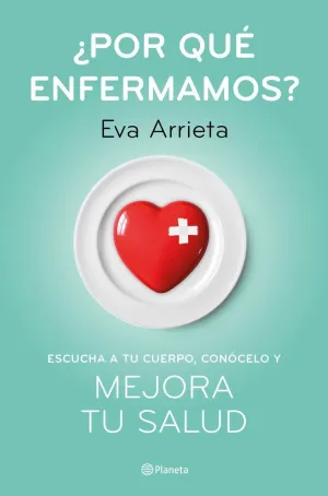 ¿POR QUÉ ENFERMAMOS? ¿POR QUÉ ENFERMAMOS?