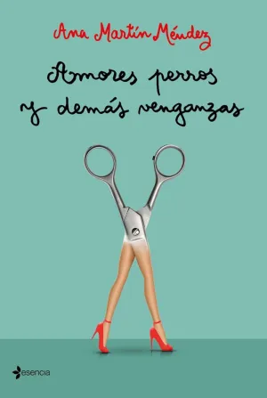 AMORES PERROS Y DEMÁS VENGANZAS