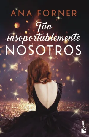 TAN INSOPORTABLEMENTE NOSOTROS (TAN TÚ, TAN NOSOTROS, 2)