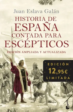 HISTORIA DE ESPAÑA CONTADA PARA ESCÉPTICOS HISTORIA DE ESPAÑA CONTADA PARA ESCÉPTICOS