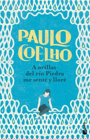 A ORILLAS DEL RÍO PIEDRA ME SENTÉ Y LLORÉ A ORILLAS DEL RÍO PIEDRA ME SENTÉ Y LLORÉ
