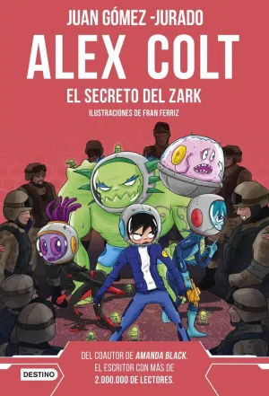 ALEX COLT. EL SECRETO DEL ZARK