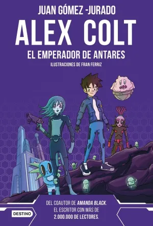 ALEX COLT. EL EMPERADOR DE ANTARES