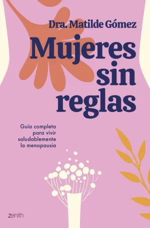 MUJERES SIN REGLAS