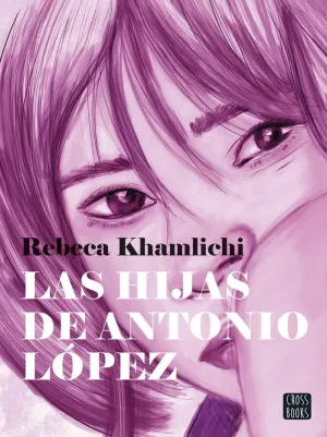 LAS HIJAS DE ANTONIO LÓPEZ