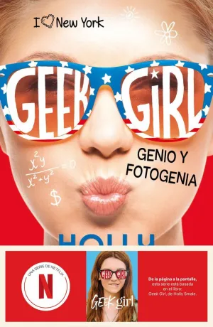 GEEK GIRL 3. GENIO Y FOTOGENIA