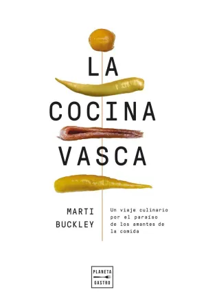 La Cocina Vasca. Edición Tapa Blanda