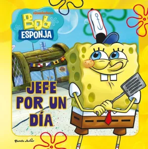 Bob Esponja. Jefe por un Día