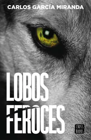 LOBOS FEROCES