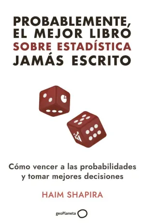 Probablemente, el Mejor Libro Sobre Estadística Jamás Escrito