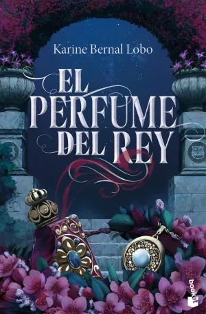 EL PERFUME DEL REY