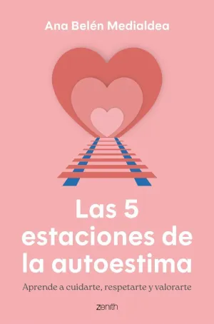 LAS 5 ESTACIONES DE LA AUTOESTIMA
