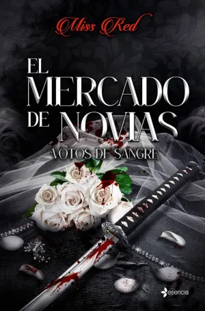 EL MERCADO DE NOVIAS, 1. VOTOS DE SANGRE