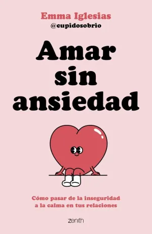 Amar sin Ansiedad