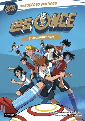 LOS ONCE 11. EL GOL NÚMERO ONCE