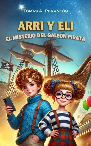 Arri y Eli - el Misterio del Galeón Pirata