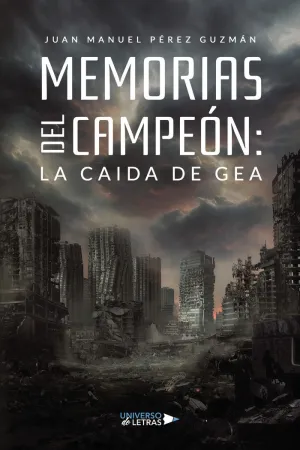 MEMORIAS DEL CAMPEÓN: LA CAIDA DE GEA