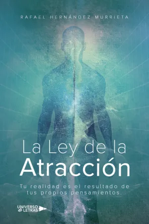 LA LEY DE LA ATRACCIÓN