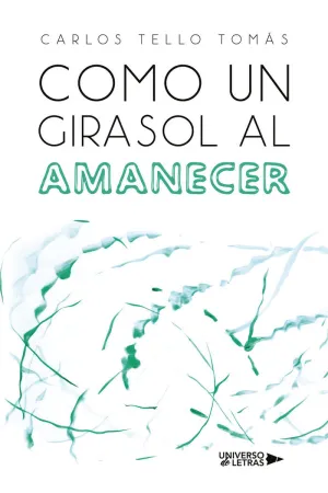 COMO UN GIRASOL AL AMANECER