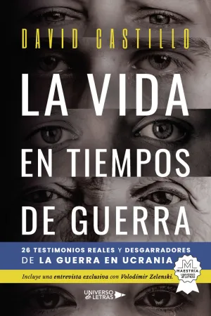 LA VIDA EN TIEMPOS DE GUERRA