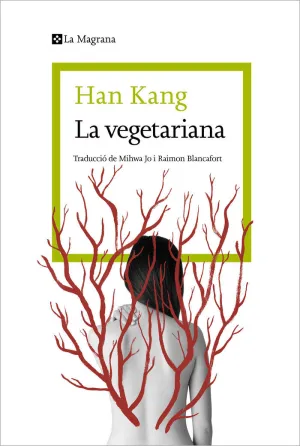 LA VEGETARIANA (EDICIÓ EN CATALÀ)