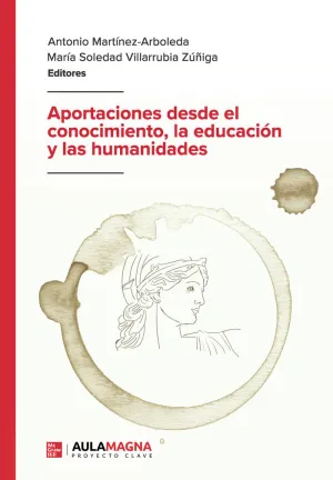 APORTACIONES DESDE EL CONOCIMIENTO, LA EDUCACIÓN Y LAS HUMANIDADES