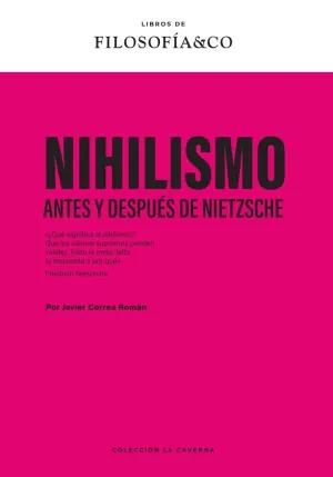 NIHILSMO. ANTES Y DESPUÉS DE NIETZSCHE