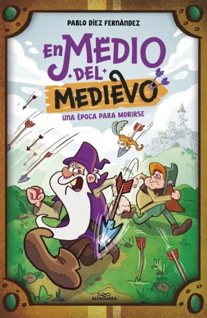 En Medio del Medievo. Una Época para Morirse