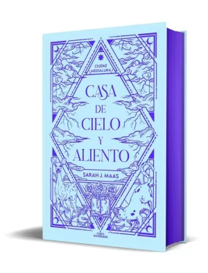 Casa de Cielo y Aliento (Edición Especial Limitada) (Ciudad Medialuna 2)