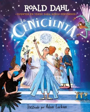 LA CENICIENTA EN VERSO (COLECCIÓN ALFAGUARA CLÁSICOS)