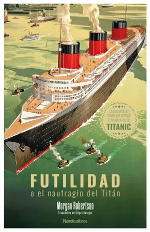 FUTILIDAD O EL NAUFRAGIO DEL TITÁN