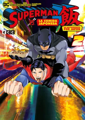 SUPERMAN VS. LA COMIDA JAPONESA: DE RESTAURANTES POR JAPÓN NÚM. 02 DE 3