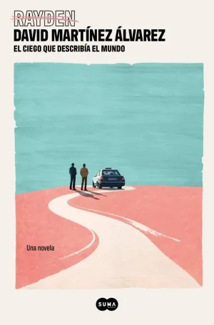 El Ciego que Describía el Mundo