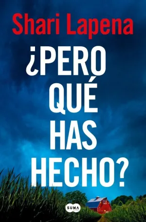 ¿PERO QUÉ HAS HECHO? ¿PERO QUÉ HAS HECHO?