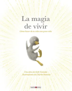 La Magia de Vivir