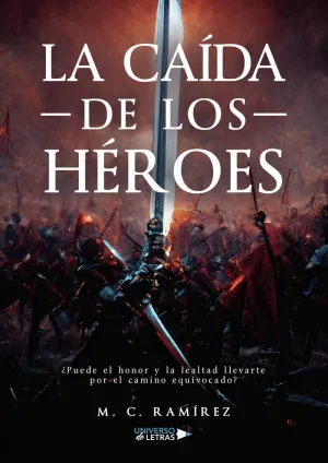 LA CAÍDA DE LOS HÉROES