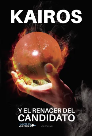 KAIROS Y EL RENACER DEL CANDIDATO