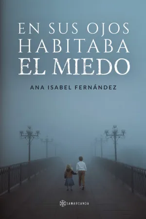 EN SUS OJOS HABITABA EL MIEDO