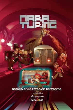BATALLA EN LA ESTACIÓN FANTASMA (SERIE 4KIDS)