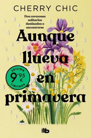 Aunque Llueva en Primavera (Campaña Edición Limitada)
