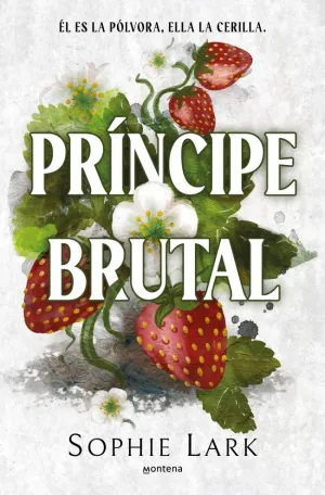 PRÍNCIPE BRUTAL (HERENCIA BRUTAL 1) PRÍNCIPE BRUTAL (HERENCIA BRUTAL 1)